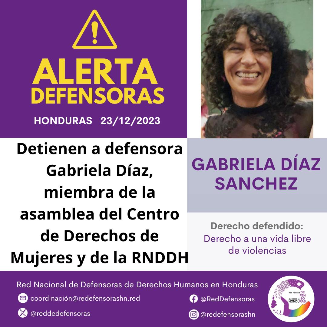 #AlertaDefensoras │Detienen a Gabriela Díaz Sánchez, miembra de la asamblea del Centro de Derechos de Mujeres y de la RNDDH